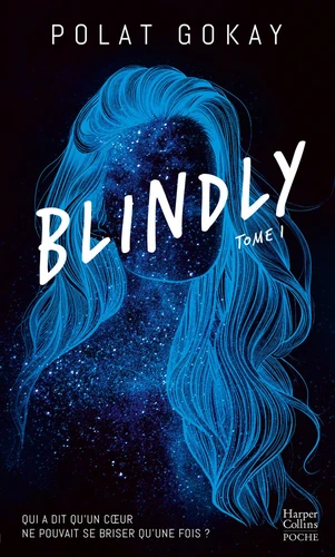 Blindly Tome 1