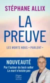 La Preuve : les morts nous « parlent »