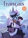 Français 5e Au bonheur des mots –  Manuel élève