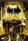 Le manoir Tome 5 Lou et l&rsquo;île maudite