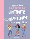 Le petit livre pour parler de l&rsquo;intimité et du consentement