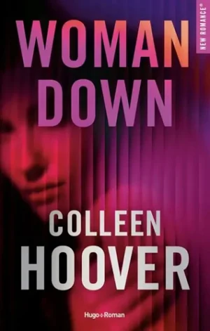 Woman DownGrand format | Colleen Hoover