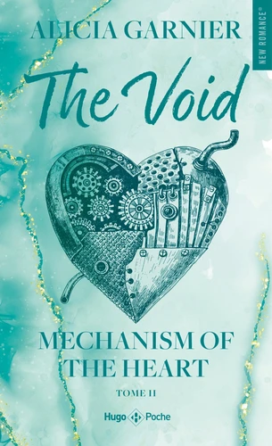 Mechanism of the Heart 2 Mechanism of the heart - Tome 02. The Void