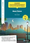 Moon Palace, Paul Auster. – Cahier de l&rsquo;oeuvre intégrale LLCER anglais Tle C1