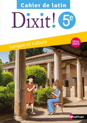 Dixit ! Cahier de latin 5e – Ed. 2025