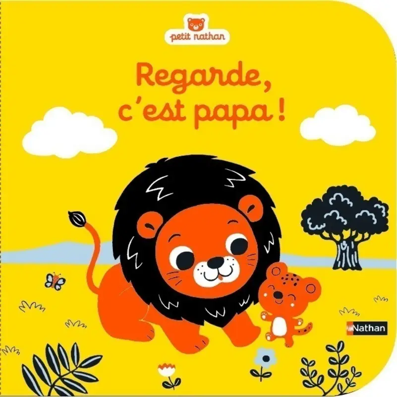 Regarde, c'est papa - Livre d'éveil à toucher pour les bébés, dès 6 mois