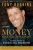 Money Master the Game : 7 Simple Steps to Financial FreedomAuthor :   Tony Robbins