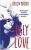 Ugly Love (Français)  Broché Author :   Colleen Hoover