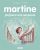 MARTINE PREPARE UNE SURPRISE T52(NE2016)  Album Author :   Gilbert Delahaye,  Marcel Marlier