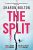 The Split PaperbackAuthor :  Sharon Bolton