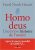 Homo Deus, Une brève histoire de l’avenir  Broché Author :   Yuval Noah Harari