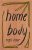 Home Body  Paperback Author :   Rupi Kaur