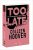 Too late (Français)  Poche Author :   Colleen Hoover