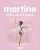 MARTINE PETIT RAT DE L’OPERA T22 (NE2016)  Album Author :   Gilbert Delahaye,  Marcel Marlier