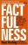 Factfulness PaperbackAuthor :  Hans Rosling