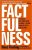 Factfulness  Paperback Author :   Hans Rosling