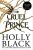 The Cruel Prince (The Folk of the Air)  Paperback Author :   Holly Black