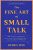 The Fine Art Of Small Talk  Paperback Author :   Debra Fine