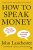 How to Speak Money  Paperback Author :   John Lanchester
