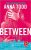 Between (After, Tome 9)  Poche Author :   Anna Todd