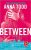 Between (After, Tome 9) PocheAuthor :  Anna Todd
