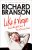 Like A Virgin: Secrets They Won’t Teach You at Business School  Paperback Author :   Richard Branson