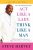 Act Like a Lady, Think Like a Man : What Men Really Think About Love, Relationships, Intimacy, and Commitment  Paperback Author :   Steve Harvey