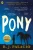 Pony  Paperback Author :   R. J. Palacio