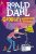 George’s Marvellous Medicine  Paperback Author :   Roald Dahl