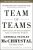 Team Of TeamsAuthor :   David Silverman,  General Stanley McChrystal