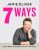 7 Ways : Easy Ideas for Your Favourite Ingredients  Hardcover Author :   Jamie Oliver
