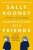 Conversations with Friends  Paperback Author :   Sally Rooney