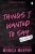 Things I Wanted To Say (Lancaster Prep Book 1)  Paperback Author :   Monica Murphy