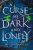 A Curse So Dark and Lonely  Paperback Author :   Brigid Kemmerer