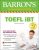 TOEFL iBT with Online Tests & Downloadable Audio (Barron’s Test Prep) Sixteenth Edition  Paperback Author :   Pamela J. Sharpe Ph.D.