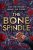 The Bone Spindle  Paperback Author :   Leslie Vedder