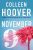 November 9  Paperback Author :   Colleen Hoover