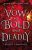 A Vow So Bold and Deadly  Paperback Author :   Brigid Kemmerer
