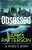 Obsessed  Paperback Author :   James Patterson
