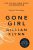 Gone Girl  Paperback Author :   Gillian Flynn