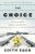 The Choice : A true story of hope  Paperback Author :   Edith Eger