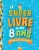 LE SUPER LIVRE DE MES 8 ANS  Broché Author :   BLITMAN SOPHIE