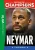 Destins de champions 06 – Une biographie de Neymar  Livre Author :   Luca Caioli