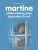 MARTINE PETITES HISTOIRES T7 POUR APPRIVOISER LA NUIT  Album Author :   Gilbert Delahaye,  Marcel Marlier