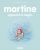 Martine apprend à nager  Album Author :   Gilbert Delahaye