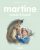 MARTINE MONTE A CHEVAL T14 (NE2016)(JE COMMENCE A LIREIRE AVEC MARTINE)  Album Author :   Gilbert Delahaye,  Marcel Marlier