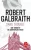 SANG TROUBLE  Poche Author :   ROBERT GALBRAITH