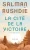 La Cité de la victoire  Grand format Author :   Salman Rushdie
