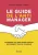Le guide de l’anti manager  Grand format Author :   Michael Bungay Stanier