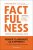 Factfulness : Pourquoi le monde va mieux que vous ne le pensez  Broché Author :   Hans Rosling